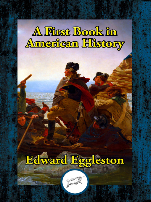 Title details for A First Book in American History by Edward Eggleston - Available